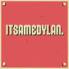 itsamedylan